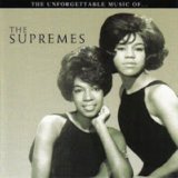 The Supremes - The Unforgettable Music Of The Supremes
