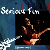 Toscho - Serious Fun