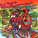 Hicks, Dan & His Hot Licks - Last Train to Hicksville... The Home of Happy Feet