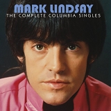 Lindsay, Mark - The Complete Columbia Singles