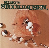 Markus Stockhausen - Possible Worlds