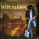 Mezcaleros - Road to Texas