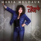 Maria Muldaur - Steady Love