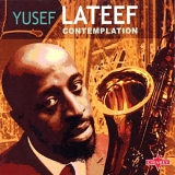 Yusef Lateef - Contemplation