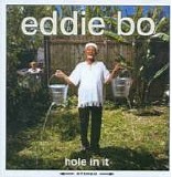 Eddie Bo - Hole In It