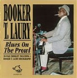 Booker T. Laury - Blues on The Prowl