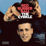 The Cyrkle - Red Rubber Ball