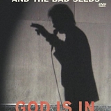 Nick Cave And The Bad Seeds - God Is In The House