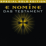 E Nomine - Das Testament (Limited Gold Edition)