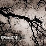 Dreamcatcher - Emerging From the Shadows