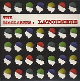 Maccabees - Latchmere