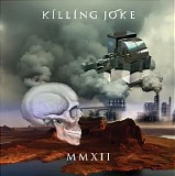 Killing Joke - MMXII