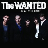 The Wanted - Glad You Came