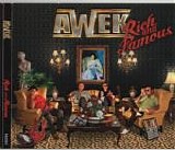 Awek - Rich and Famous