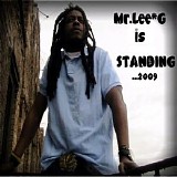 Mr. Lee G - Standing