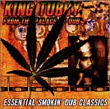 King Tubby - Essential Smokin' Dub Classics