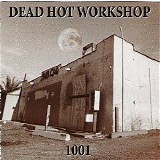 Dead Hot Workshop - 1001