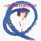 Quarterflash - Harden My Heart... The Best Of Quarterflash