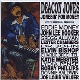 Deacon Jones - Jonesin' for Money