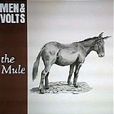 Men And Volts - The Mule