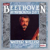 City of Birmingham Symphony Orchestra - Walter Weller - Symphonies No. 2 and 5