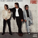 Lewis, Huey & The News - Fore!