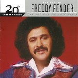 Freddy Fender - The Best Of Freddy Fender - 20Th Century Masters