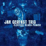 Jan Gerfast Trio - Electric Blues Power