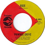 Pawnee Drive - Ride (Love Tunnel) b/w Break My Mind