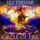 Jay Parmar - Circle Of Fire