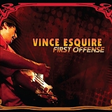 Vince Esquire - First Offense