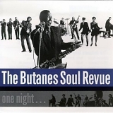 The Butanes Soul Revue - One Night