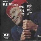 U.P. Wilson - This is U. P. Wilson