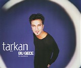 Tarkan - Bu Gece (Kir Zincirlerini)