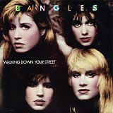 The Bangles - Walking Down Your Street