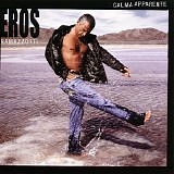 Eros Ramazzotti - Calma Apparente