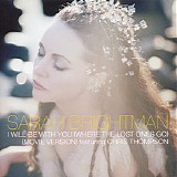 Sarah Brightman ft. Chris Thompson - I Will Be With You (Where The Lost Ones Go)