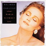 Belinda Carlisle - World Without You