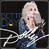 Dolly Parton - Better Day