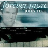John Tesh - Forever More: The Greatest Hits Of John Tesh