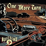 Blues Blend - One More Turn