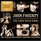 John Fogerty - The Long Road Home: The Ultimate John Fogerty/Creedence Collection