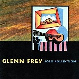 Glenn Frey - Solo Collection