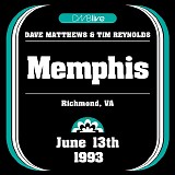 Dave Matthews & Tim Reynolds - Live At Memphis, Richmond, VA, 06.13.1993