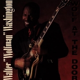 Walter "Wolfman" Washington - Wolf at the Door