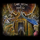Lukas Nelson & Promise of the Real - Lukas Nelson & Promise of the Real