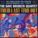 Dave Brubeck Quartet - Their Last Time Out