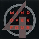 Mind Over Four - Mind Over Four