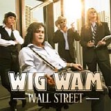 Wig Wam - Wall Street