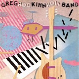 Greg Kihn Band - Rockihnroll